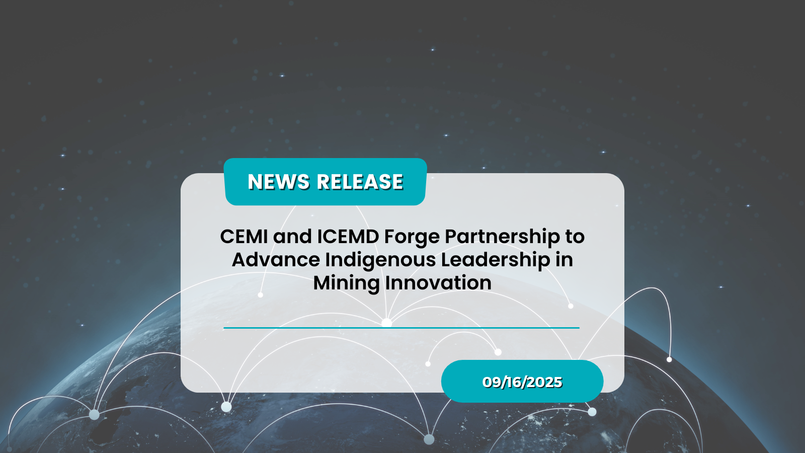 CEMI and ICEMD Forge Partnership to Advance Indigenous Leadership in Mining Innovation